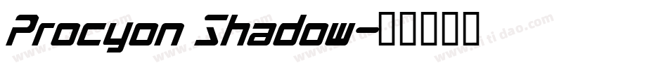 Procyon Shadow字体转换